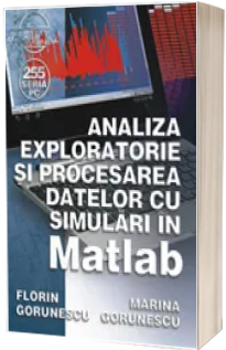 Analiza exploratorie si procesarea datelor cu simulari in Matlab