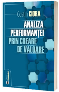 Analiza performantei prin creare de valoare