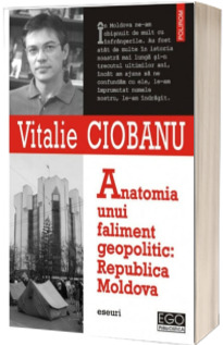 Anatomia unui faliment geopolitic: Republica Moldova