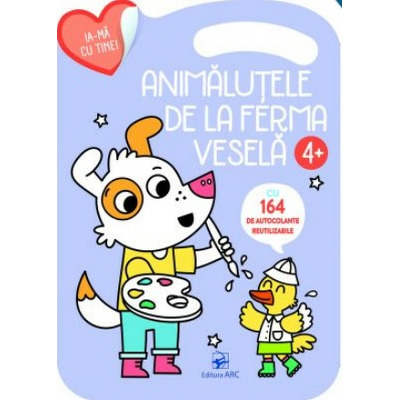 Animalutele de la ferma vesela. 4+. Ia-ma cu tine!