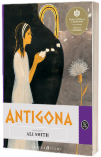 Antigona - Repovestire (Ali Smith)