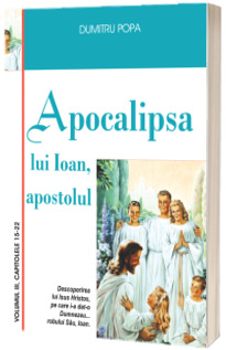 Apocalipsa lui Ioan - vol. 3