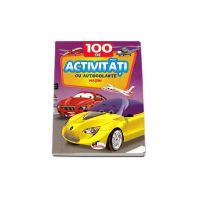 100 de Activitati cu autocolante - Masini