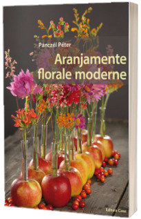 Aranjamente florale moderne - Panczel Peter