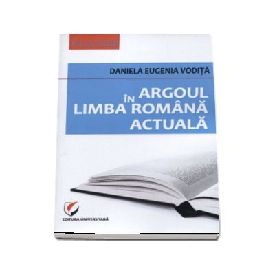 Argoul in limba romana actuala - Daniela Eugenia Vodita