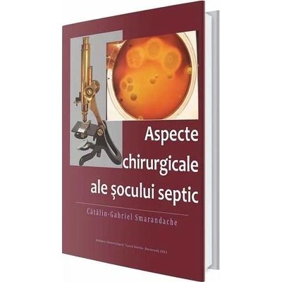 Aspecte chirurgicale ale socului septic