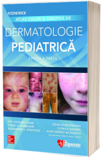 Atlas color si sinopsis de dermatologie pediatrica. Editia a III-a