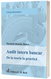 Audit intern bancar. De la teorie la practica