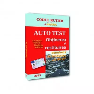 AUTO TEST. Obtinerea si restituirea permisului de conducere, 13 din 15, editia 2025