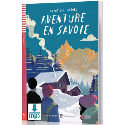 Aventure en Savoie