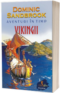 Aventuri in timp. Vikingii