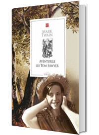 Aventurile lui Tom Sawyer. Biblioteca pentru toti copiii