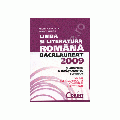 Bacalaureat 2009. Limba si Literatura Romana si admitere in invatamantul superior