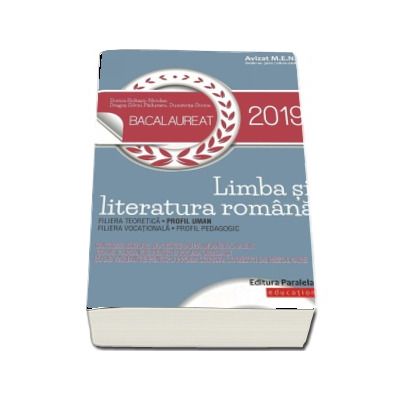 Bacalaureat 2019. Limba si literatura romana. Profil uman