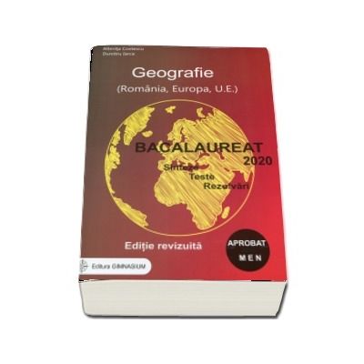 Bacalaureat 2020 - Geografie, Sinteze, Teste. Rezolvari