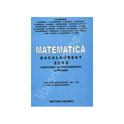 Matematica bacalaureat 2010. Admiterea in invatamantul superior