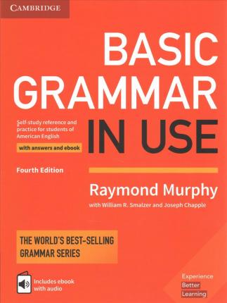 Basic Grammar in Use Students Book with Answers and Interactive eBook . Self-study Reference and Practice for Students of American English