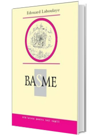 Basme - Biblioteca pentru toti copiii (Edouard Laboulaye)