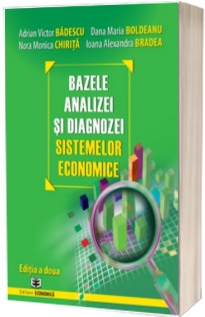 Bazele analizei si diagnozei sistemelor economice, editia a II-a