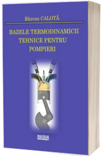 Bazele termodinamicii tehnice pentru pompieri