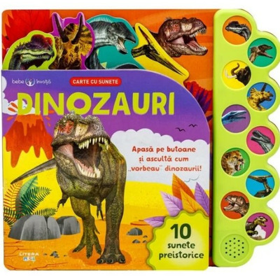 Bebe invata. Dinozauri. Carte cu sunete