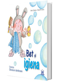 Bet si igiena - Colectia Obiceiuri Sanatoase