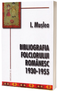 Bibliografia folclorului romanesc 1930-1955