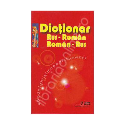 Dictionar Rus-Roman, Roman-Rus