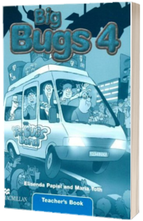 Big Bugs 4 Teachers Book International