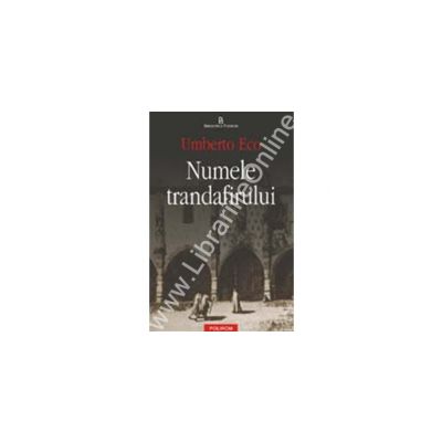 Numele trandafirului (Editita a II-a)