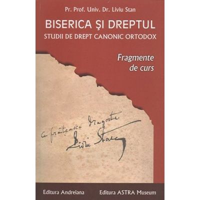 Biserica si dreptul. Studii de drept canonic ortodox. Fragmente de curs. Vol. VIII