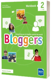 Bloggers 2. A1, A2. Workbook Book with Delta Augmented and Online Extras