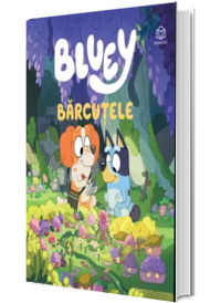 Bluey - Barcutele