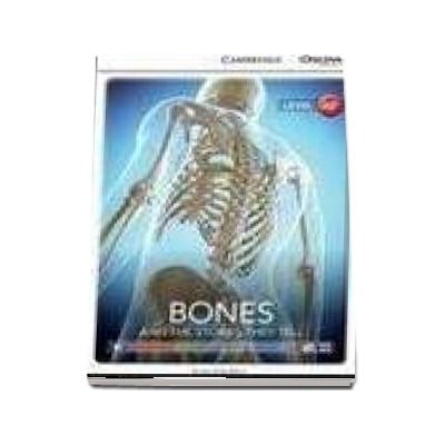 Bones -  And the Stories They Tell Low Intermediate Book with Online Access (Diane Naughton)