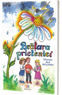 Bratara prieteniei. Educatie fara bullying