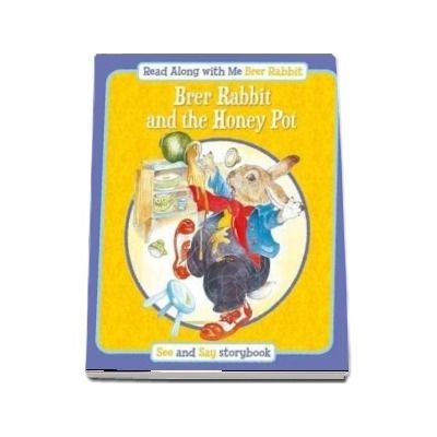 Brer Rabbit and the Honey Pot (Read Along with Me Brer Rabbit)