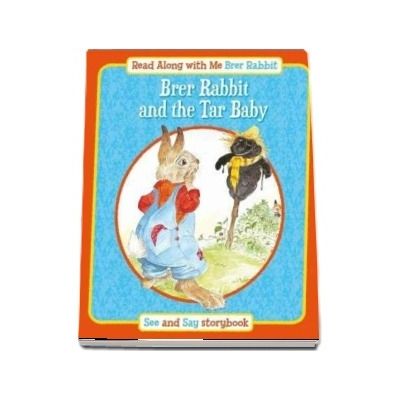 Brer Rabbit and the Tar Baby (Read Along with Me Brer Rabbit)