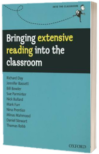 Bringing extensive reading into the classroom. A practical guide to introducing extensive reading and its benefits to the learn