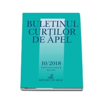 Buletinul Curtilor de Apel nr. 10/2018