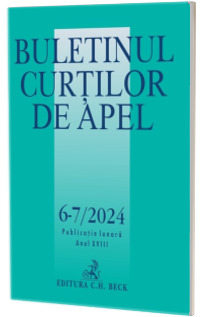 Buletinul Curtilor de Apel nr. 6-7/2024