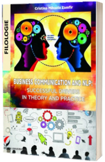 Business Communication and NLP: Successful Drivers in Theory and Practice