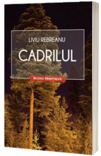 Cadrilul - Liviu Rebreanu