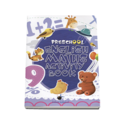 Caiet de engleza pentru prescolari (Matematica) - School English Maths Activity Book