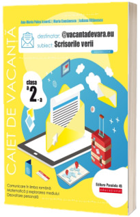 Caiet de vacanta, pentru clasa a II-a. Scrisorile verii