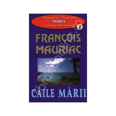 Caile marii (Francois Mauriac)