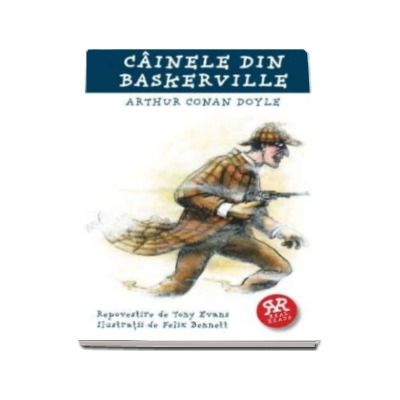 Cainele din Baskerville. Arthur Conan Doyle - Repovestire de Tony Evans