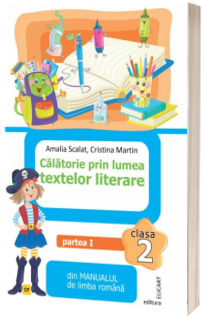 Calatorie prin lumea textelor literare pentru clasa 2. Partea I varianta CP (CD PRESS 2023)