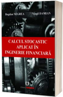 Calcul stocastic aplicat in inginerie financiara