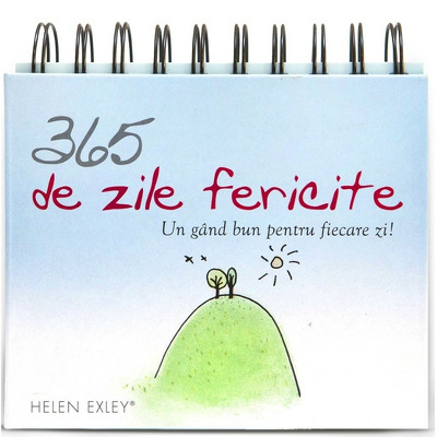 Calendar - 365 de zile fericite - Un gand bun pentru fiecare zi