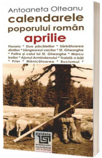 Calendarele poporului roman - aprilie